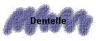 Dentelle